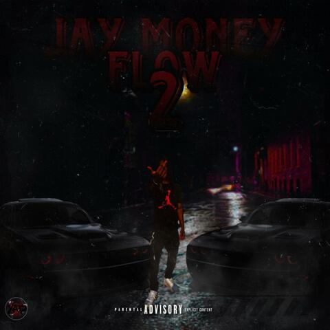 Jay Money Flow II