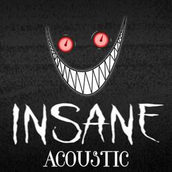 Insane