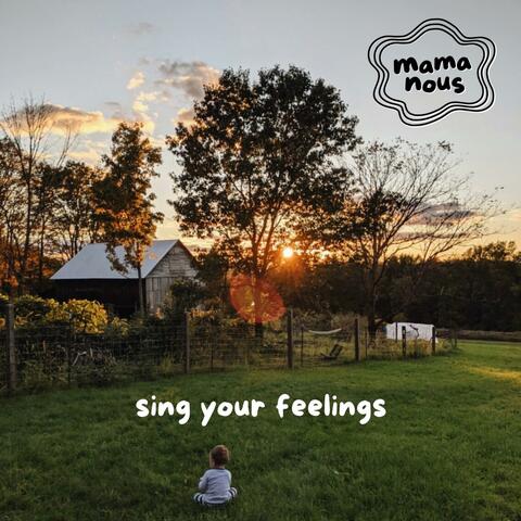sing your feelings
