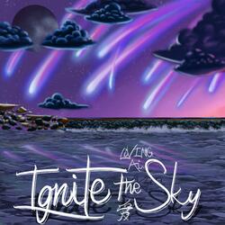 Ignite the Sky