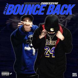 Bounce Back (feat. Hoodrich)