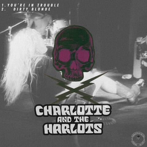 You're In Trouble / Dirty Blonde
