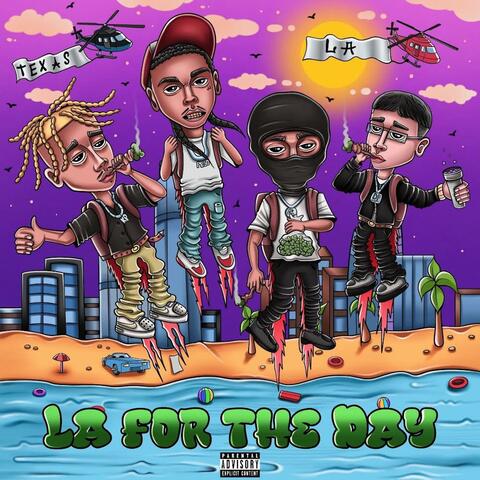 LA for the Day (feat. Peso Peso, RunItUp KP, 42k & DJ Flippp)
