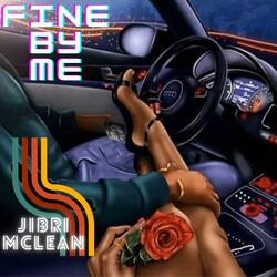 Fine By Me