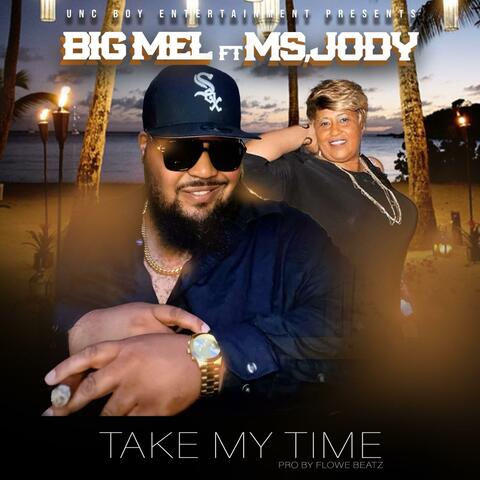 Take My Time (feat. Ms Jody)