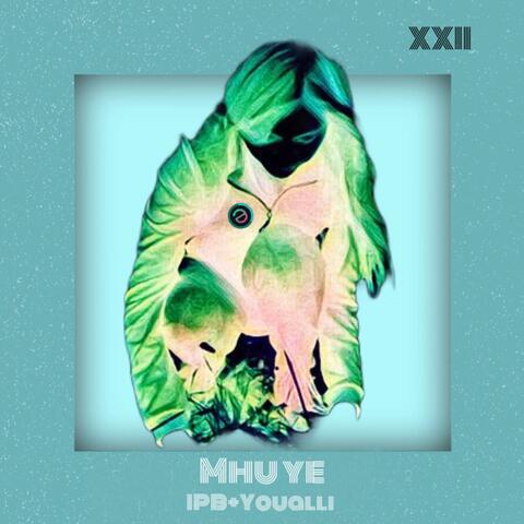 Mhu Ye XXII IPB+Youalli
