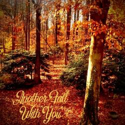 Another Fall With You
