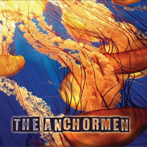 The Anchormen