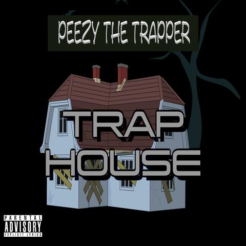 Trap House