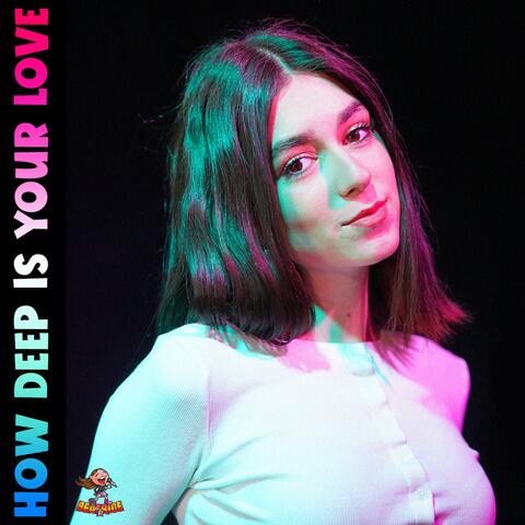 How Deep Is Your Love