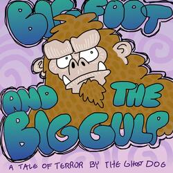 Bigfoot and the Big Gulp