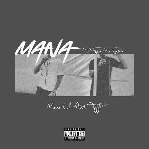 MANA (feat. Mr Grin)