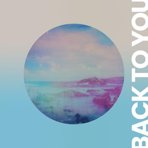 Back To You (feat. Josh Coy) [2023 Version]