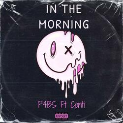 IN THE MORNING (feat. Conti)