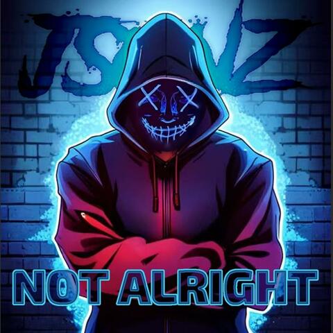 Not Alright