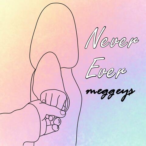 Neverever