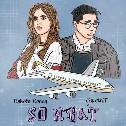 So What (feat. Gareth.T)