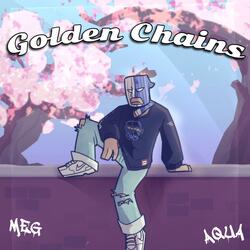Golden Chains
