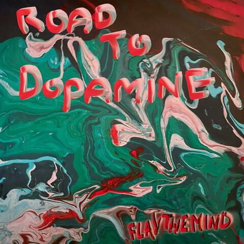 Road to Dopamine