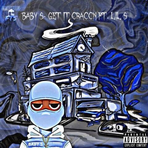 Get it CraccN (feat. Lil S)