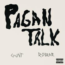 Pagan Talk (feat. Robear)