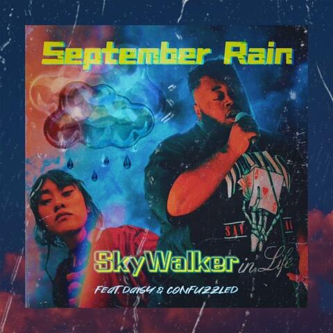 September Rain (feat. Daisy and Confuzzled)