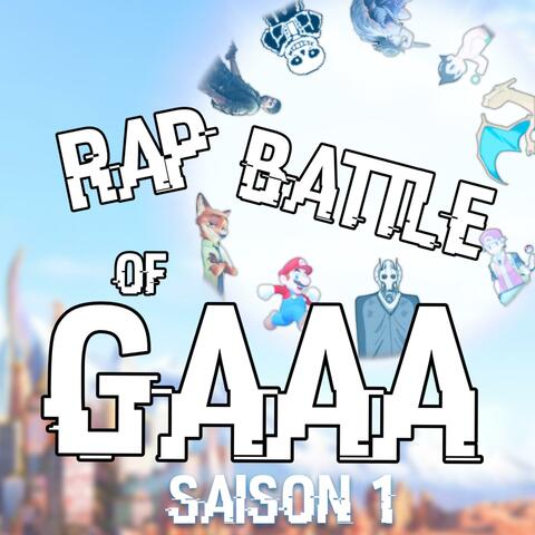 Rap Battle of GAAA (Saison 1)