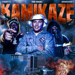 Kamikaze (feat. YSR Gramz & Grindhard E)