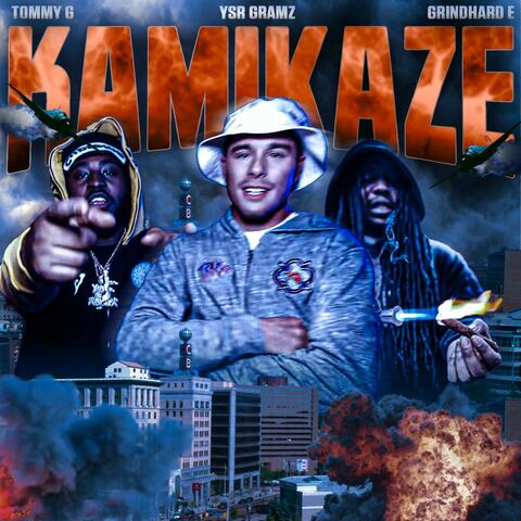 Kamikaze (feat. YSR Gramz & Grindhard E)