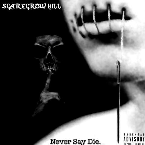 Never Say Die