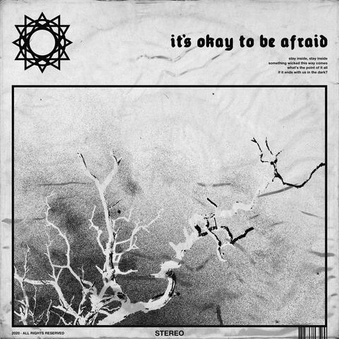 it's okay to be afraid (deluxe)