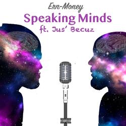 Speaking Minds (feat. Jus' Becuz)