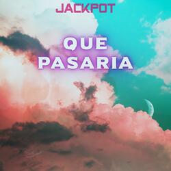 Que Pasaria (Mash Up)
