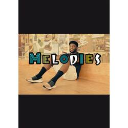 Melodies (feat. PHATMAK)