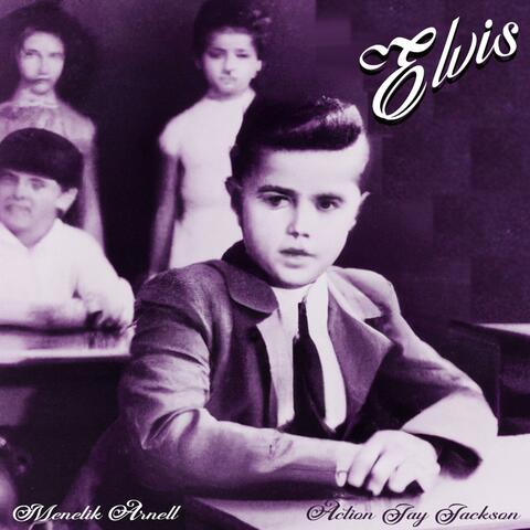 ELVIS (feat. Action Jay Jackson)