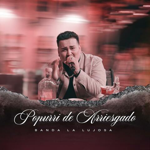 Popurri De Arriesgado (En vivo)