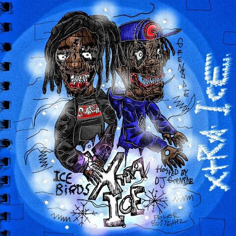 Xtra Ice (NO DJ)
