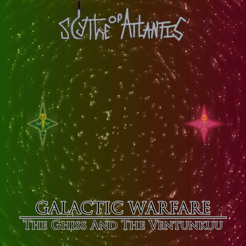 Galactic Warfare: The Ghiss And The Ventunkuu