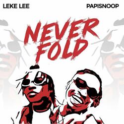 Never Fold (feat. Papisnoop)