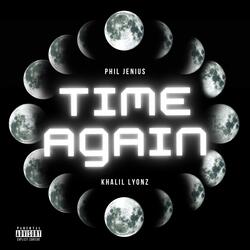Time Again (feat. Khalil Lyonz)
