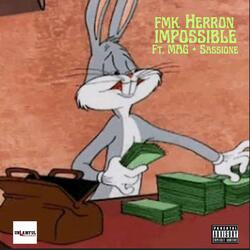 Impossible (feat. MAG & Sassione)