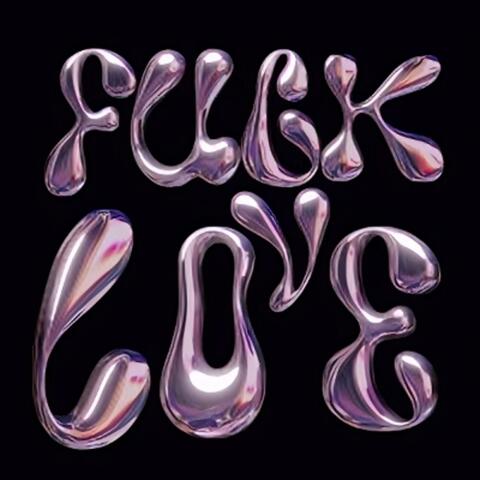 FUck LOve