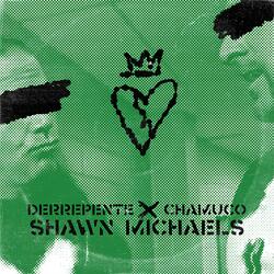 Shawn Michaels (feat. Chamuco)