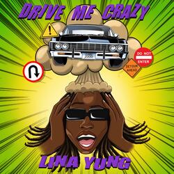 Drive Me Crazy