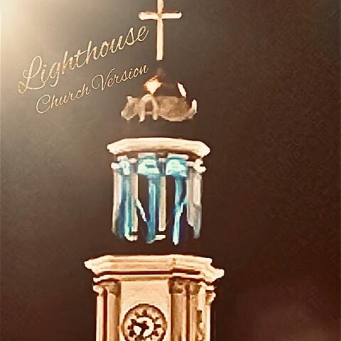 Lighthouse (Church Version)