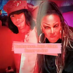 Ready to Say (feat. Ariel Cumba)