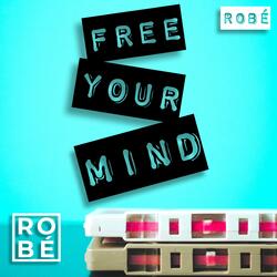 FREE YOUR MIND (EXETENDED MIX)