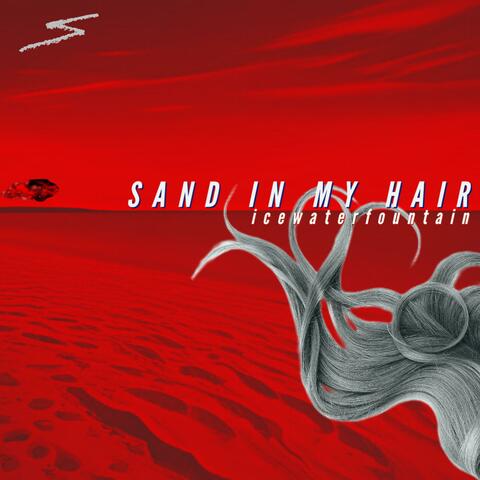 Sand in my Hair