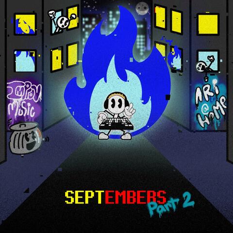septEMBERS, Pt. 2