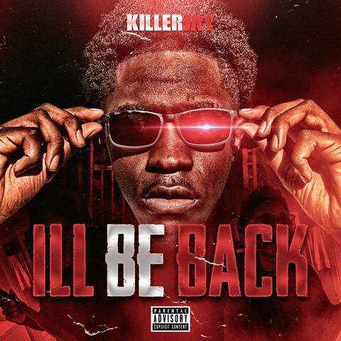 I'LL BE BACK
